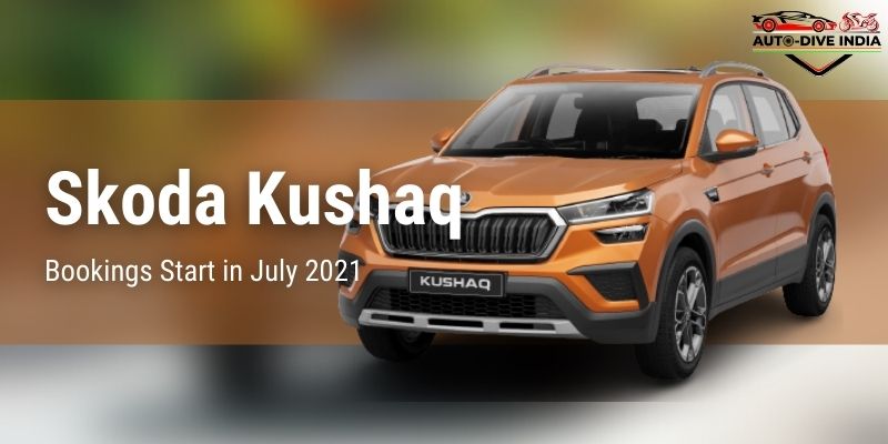Skoda Kushaq Bookings Start in July 2021