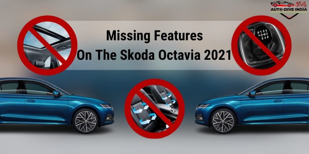 Skoda Octavia 2021 Missing Features