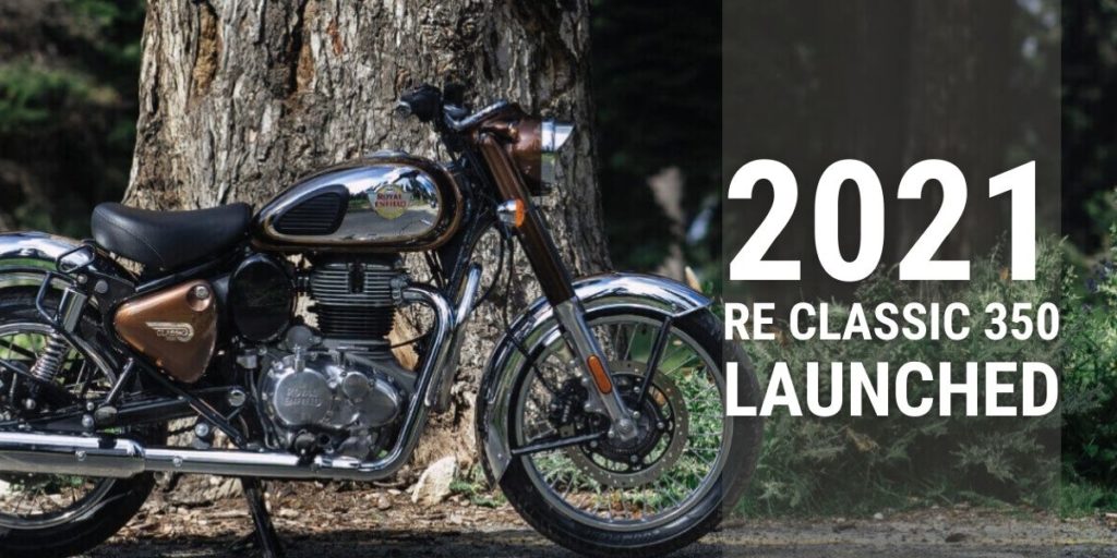 2021 Royal Enfield Classic 350 Launched