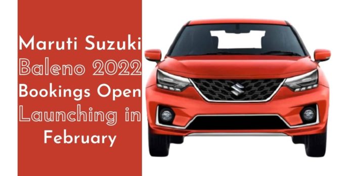 Maruti Suzuki Baleno 2022 Bookings Open