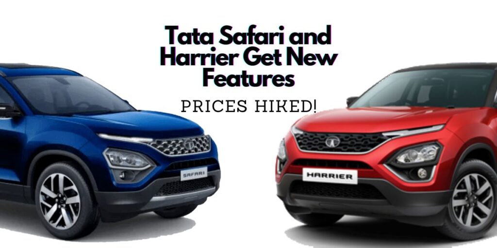Tata Safari and Harrier Get New Features