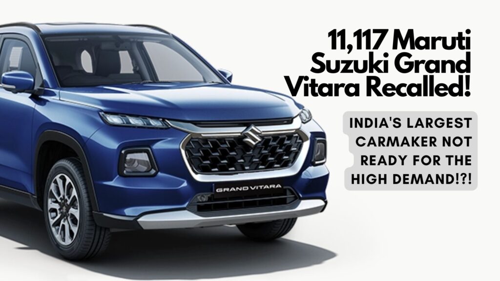 Maruti Suzuki Grand Vitara Recalled!