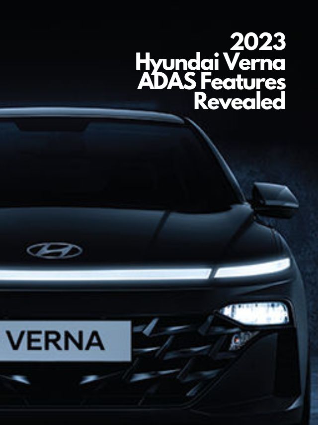 2023 Hyundai Verna ADAS Features Revealed